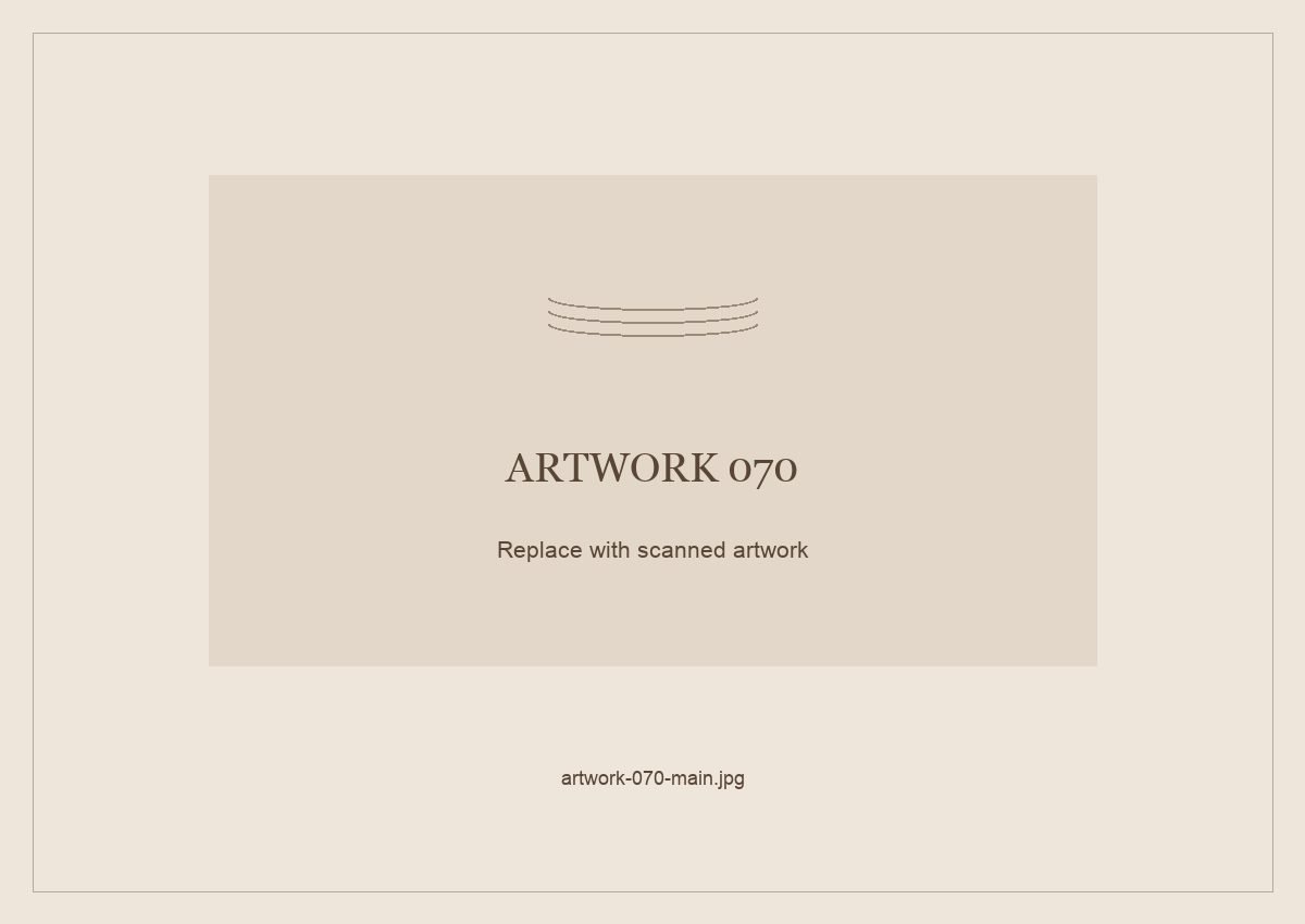 Numbered placeholder for Artwork 070; scanned artwork to come